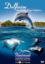 Dolfinim Die Heilkraft der Delphine - DVDs aus dem Blaubeerwald-Versand